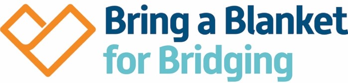 Bring a Blanket for Bridging